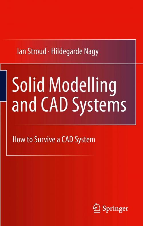 Cover of the book Solid Modelling and CAD Systems by Ian Stroud, Hildegarde Nagy, Springer London