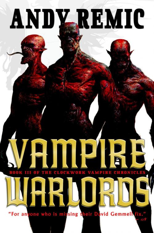 Cover of the book Vampire Warlords by Andy Remic, Watkins Media