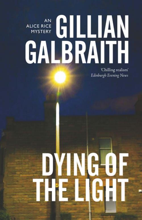 Cover of the book Dying of the Light by Gillian Galbraith, Birlinn