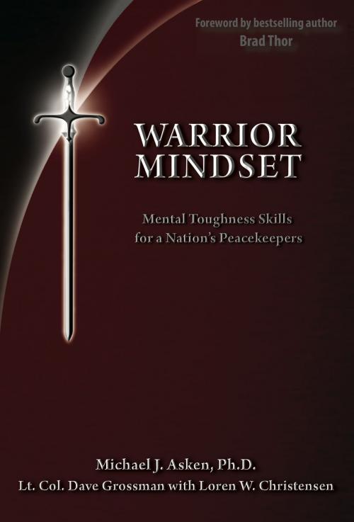 Cover of the book Warrior Mindset by Dr. Michael J. Asken, Loren W. Christensen, Lt. Col. Dave Grossman, BookBaby