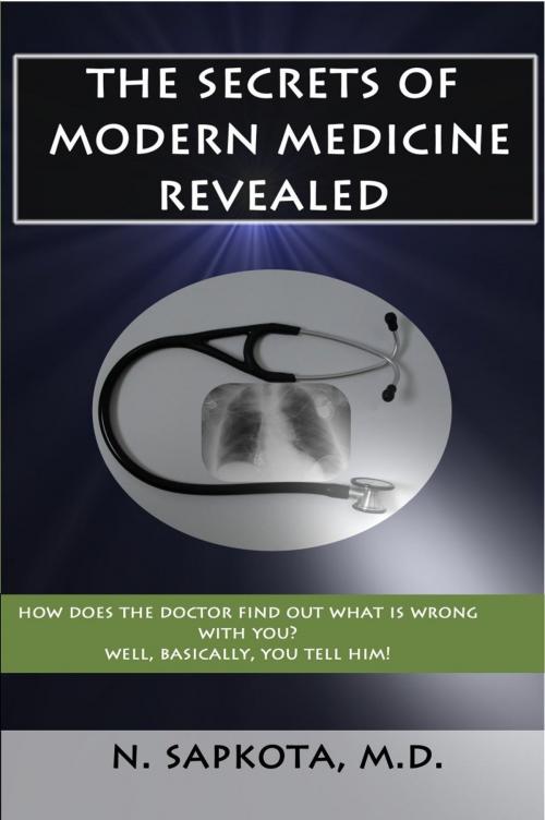 Cover of the book The Secrets of Modern Medicine Revealed by Nabin Sapkota, MedTale Publishing