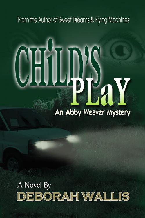 Cover of the book Child's Play by Deborah Wallis, McBryde Publishing, LLC
