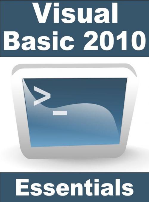 Cover of the book Visual Basic 2010 Essentials by Neil Smyth, Payload Media