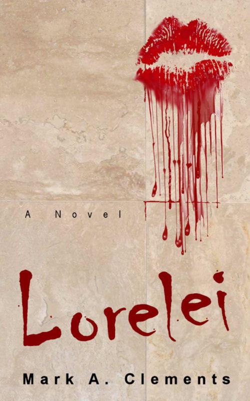 Cover of the book Lorelei by Mark A. Clements, Mark A. Clements