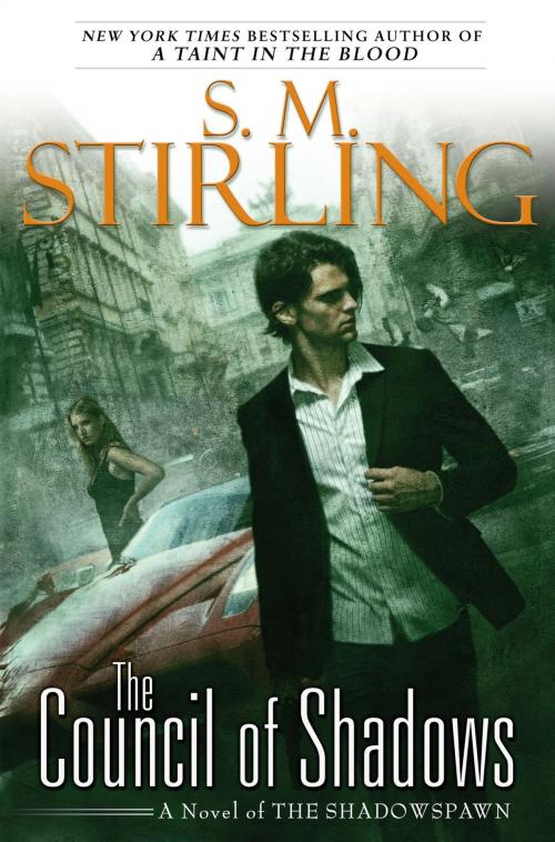 Cover of the book The Council of Shadows by S. M. Stirling, Penguin Publishing Group