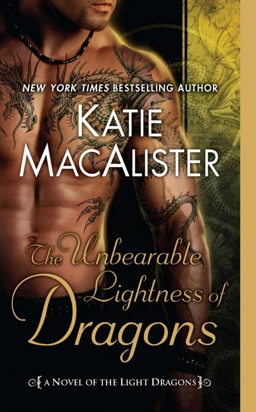 Cover of the book The Unbearable Lightness of Dragons by Katie Macalister, Penguin Publishing Group