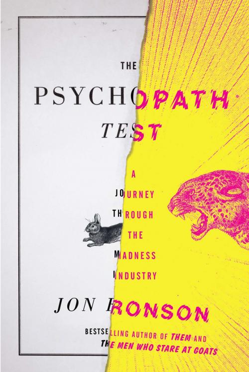 Cover of the book The Psychopath Test by Jon Ronson, Penguin Publishing Group