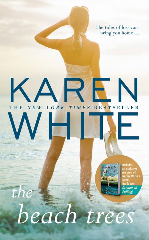 Cover of the book The Beach Trees by Karen White, Penguin Publishing Group