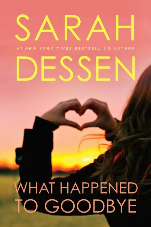 Cover of the book What Happened to Goodbye by Sarah Dessen, Penguin Young Readers Group