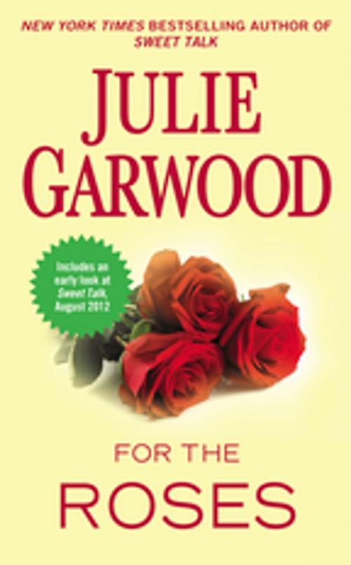 Cover of the book For the Roses by Julie Garwood, Penguin Publishing Group
