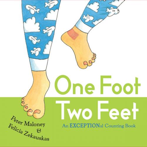 Cover of the book One Foot, Two Feet by Peter Maloney, Felicia Zekauskas, Penguin Young Readers Group