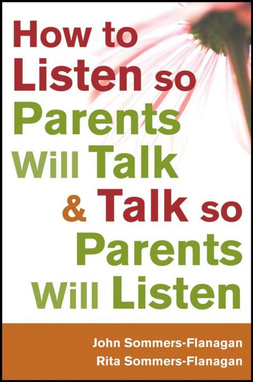 Cover of the book How to Listen so Parents Will Talk and Talk so Parents Will Listen by John Sommers-Flanagan, Rita Sommers-Flanagan, Wiley