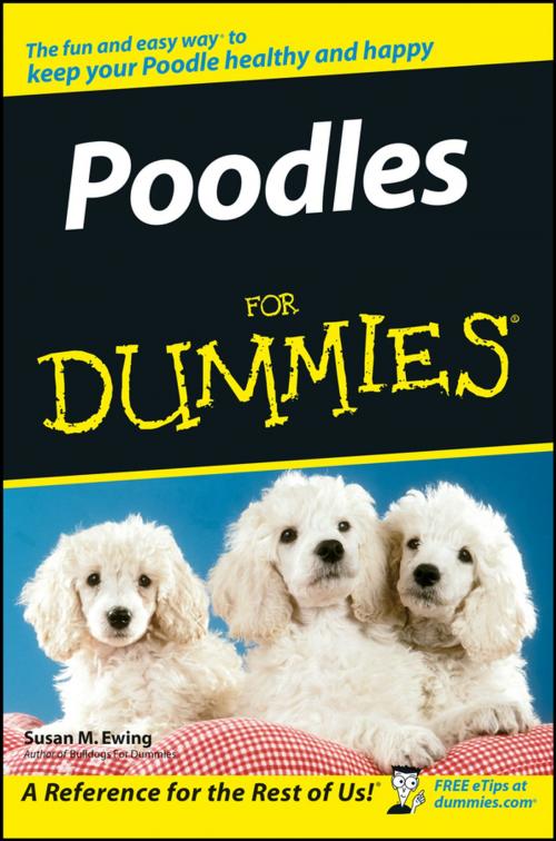 Cover of the book Poodles For Dummies by Susan M. Ewing, Wiley