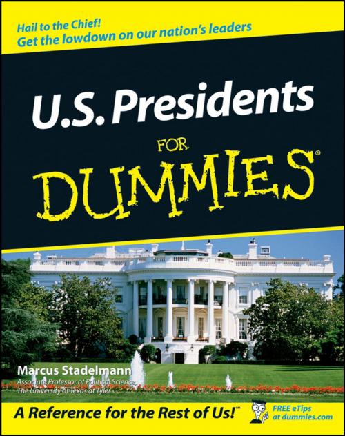 Cover of the book U.S. Presidents For Dummies by Marcus Stadelmann, Wiley