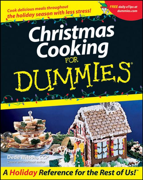Cover of the book Christmas Cooking For Dummies by Dede Wilson, Wiley
