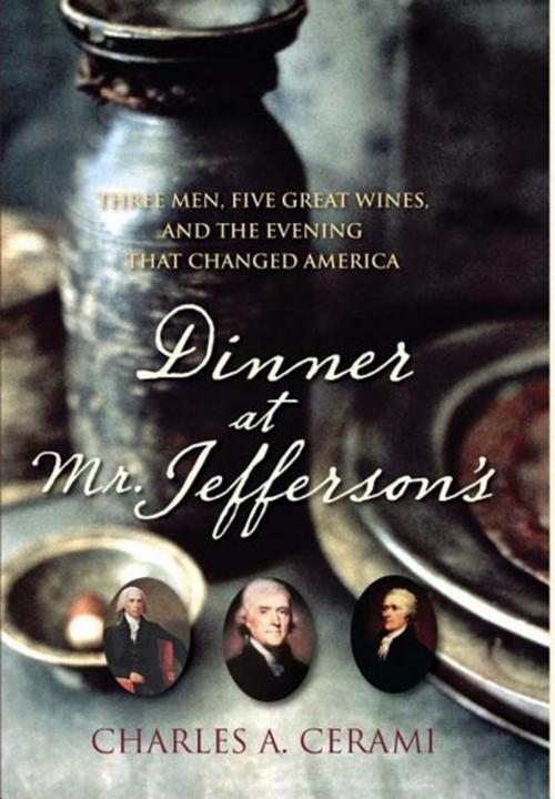 Cover of the book Dinner at Mr. Jefferson's by Charles A. Cerami, Turner Publishing Company