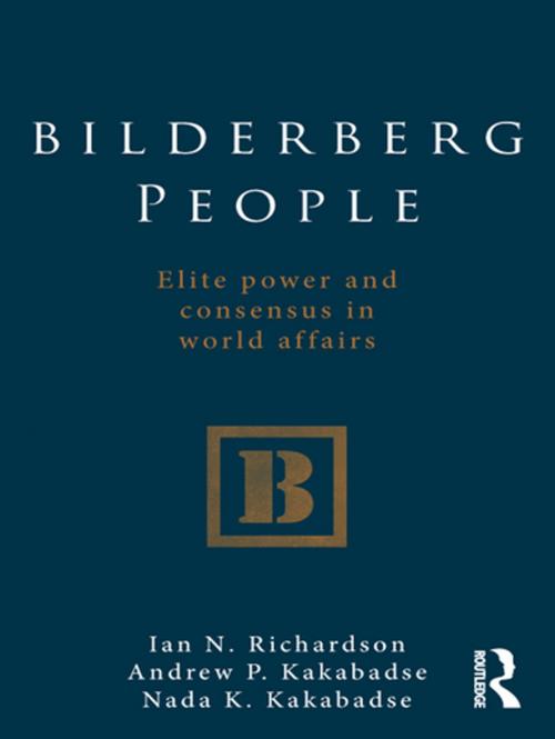 Cover of the book Bilderberg People by Ian Richardson, Andrew Kakabadse, Nada Kakabadse, Taylor and Francis