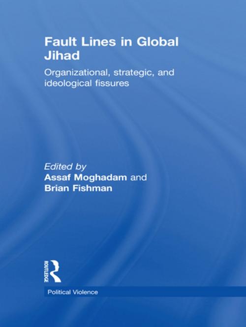 Cover of the book Fault Lines in Global Jihad by , Taylor and Francis