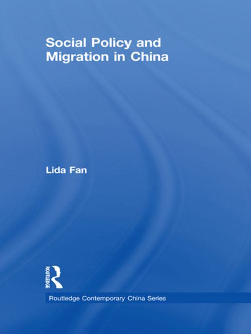 Cover of the book Social Policy and Migration in China by Lida Fan, Taylor and Francis