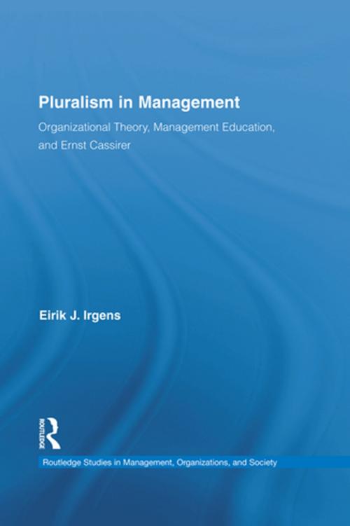 Cover of the book Pluralism in Management by Eirik Irgens, Taylor and Francis