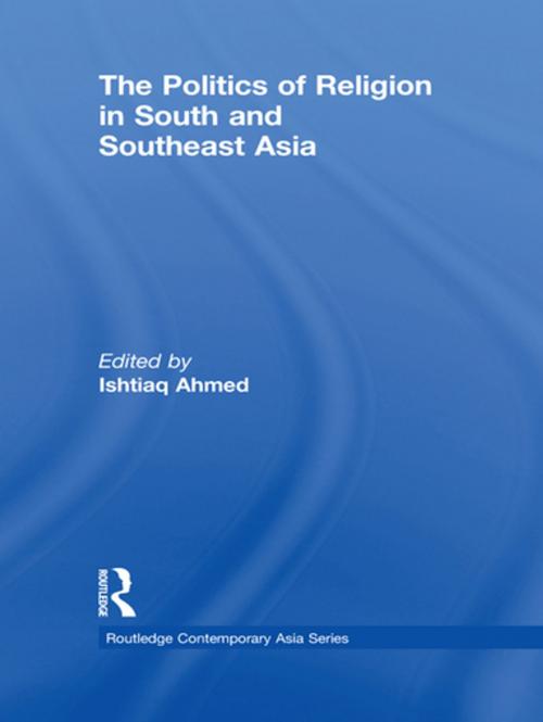 Cover of the book The Politics of Religion in South and Southeast Asia by , Taylor and Francis
