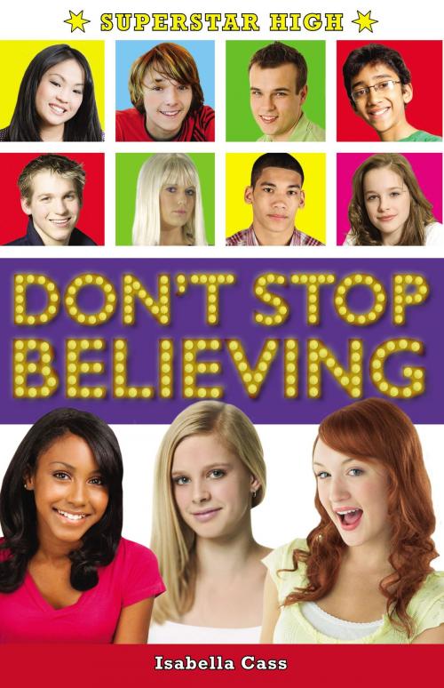 Cover of the book Superstar High: Don't Stop Believing by Isabella Cass, RHCP