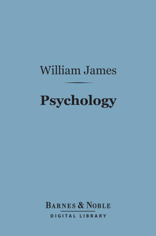 Cover of the book Psychology (Barnes & Noble Digital Library) by William James, Barnes & Noble