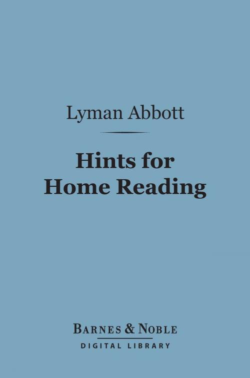 Cover of the book Hints for Home Reading (Barnes & Noble Digital Library) by , Barnes & Noble