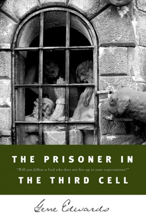 Cover of the book The Prisoner in the Third Cell by Gene Edwards, Tyndale House Publishers, Inc.