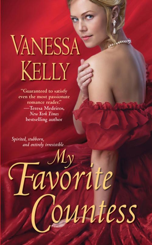 Cover of the book My Favorite Countess by Vanessa Kelly, Zebra Books