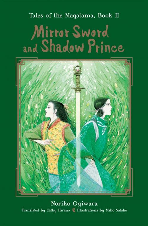 Cover of the book Mirror Sword and Shadow Prince by Noriko Ogiwara, VIZ Media
