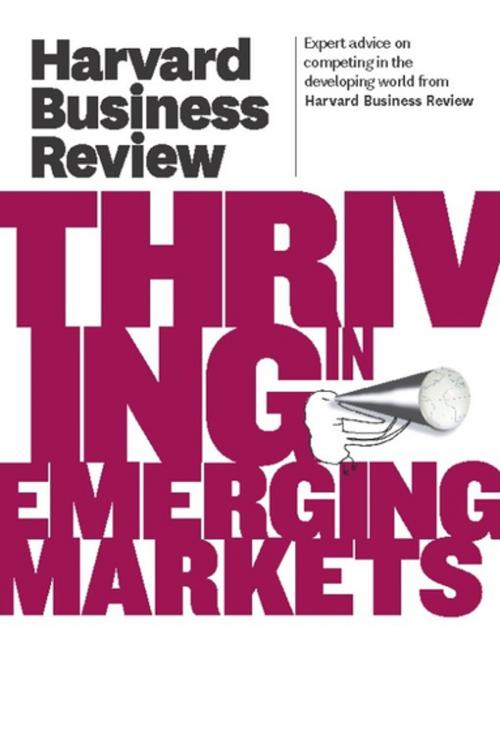 Cover of the book Harvard Business Review on Thriving in Emerging Markets by Harvard Business Review, Harvard Business Review Press
