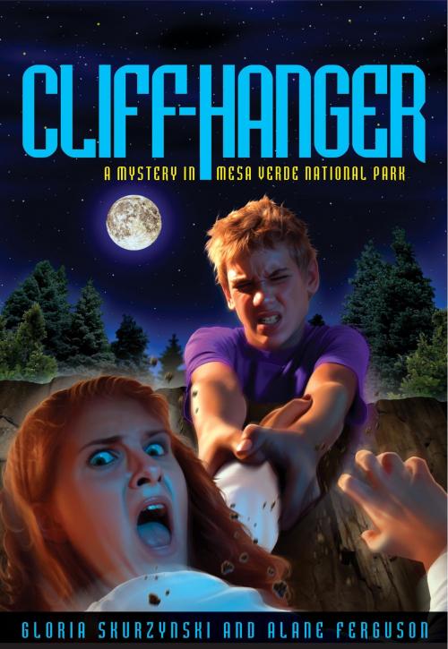 Cover of the book Mysteries in Our National Parks: Cliff-Hanger by Alane Ferguson, Gloria Skurzynski, National Geographic Society
