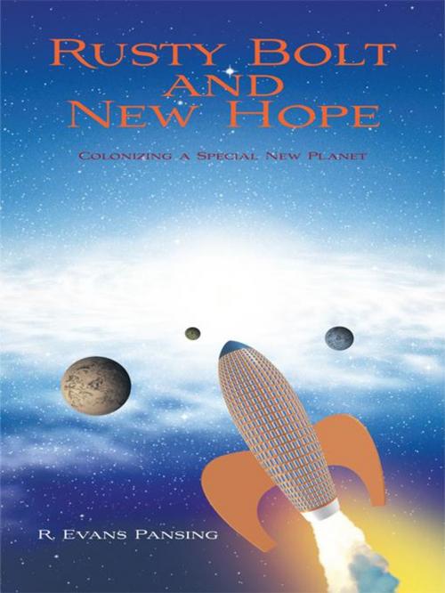 Cover of the book Rusty Bolt and New Hope by R. Evans Pansing, Trafford Publishing