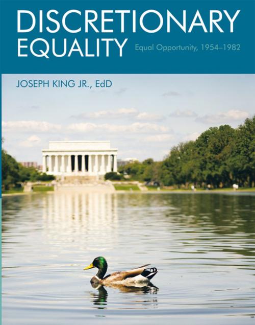 Cover of the book Discretionary Equality by Joseph King Jr. EdD, Trafford Publishing