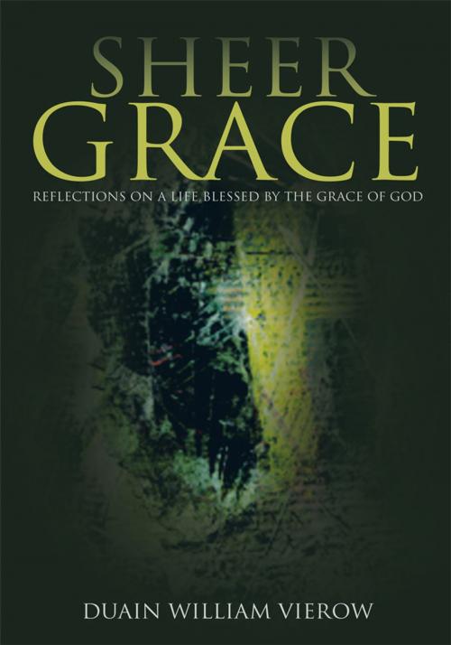 Cover of the book Sheer Grace by Duain William Vierow, Trafford Publishing