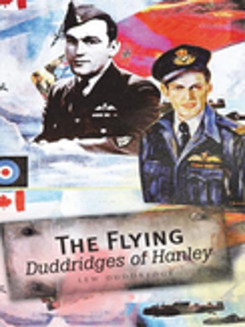 Cover of the book The Flying Duddridges of Hanley by Lew Duddridge, Trafford Publishing