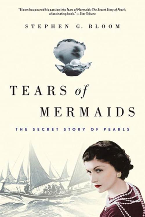 Cover of the book Tears of Mermaids by Stephen G. Bloom, St. Martin's Press