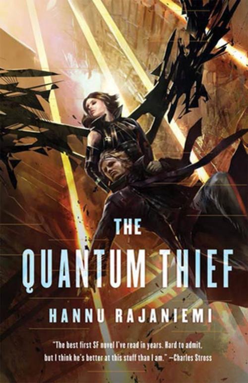 Cover of the book The Quantum Thief by Hannu Rajaniemi, Tom Doherty Associates