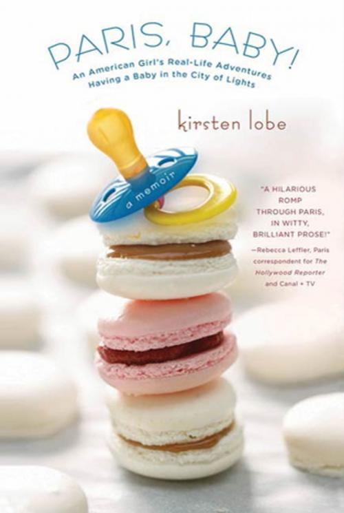Cover of the book Paris, Baby! by Kirsten Lobe, St. Martin's Press