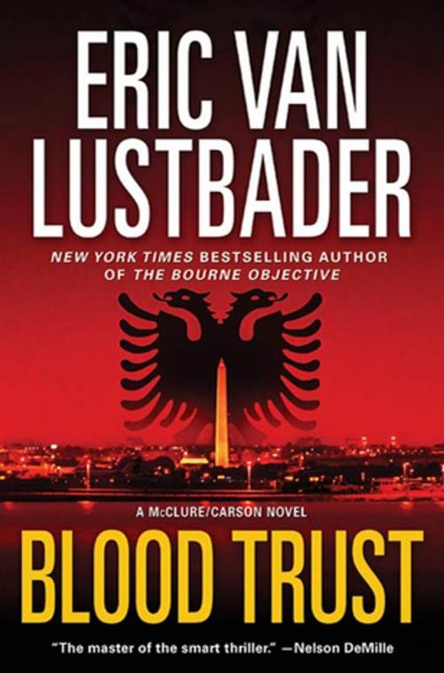 Cover of the book Blood Trust by Eric Van Lustbader, Tom Doherty Associates
