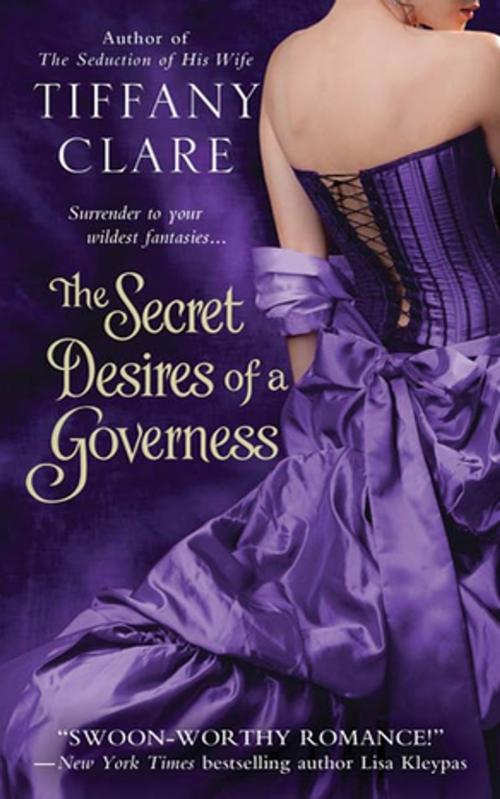 Cover of the book The Secret Desires of a Governess by Tiffany Clare, St. Martin's Press
