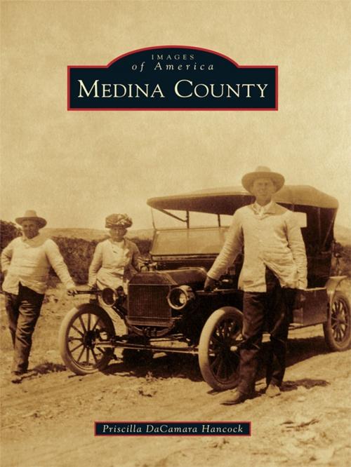 Cover of the book Medina County by Priscilla DaCamara Hancock, Arcadia Publishing Inc.