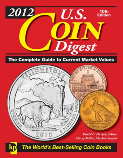 Cover of the book 2012 U.S. Coin Digest by David C. Harper, F+W Media
