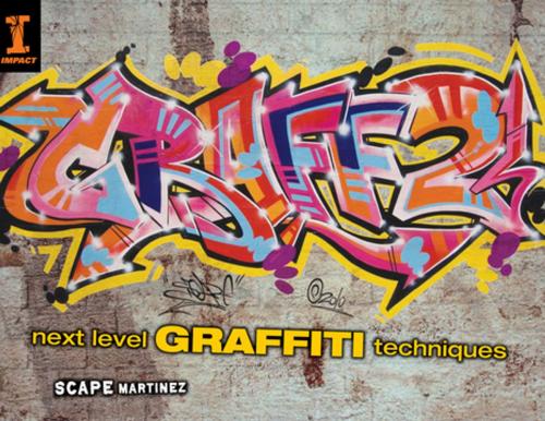 Cover of the book Graff 2 by Scape Martinez, F+W Media