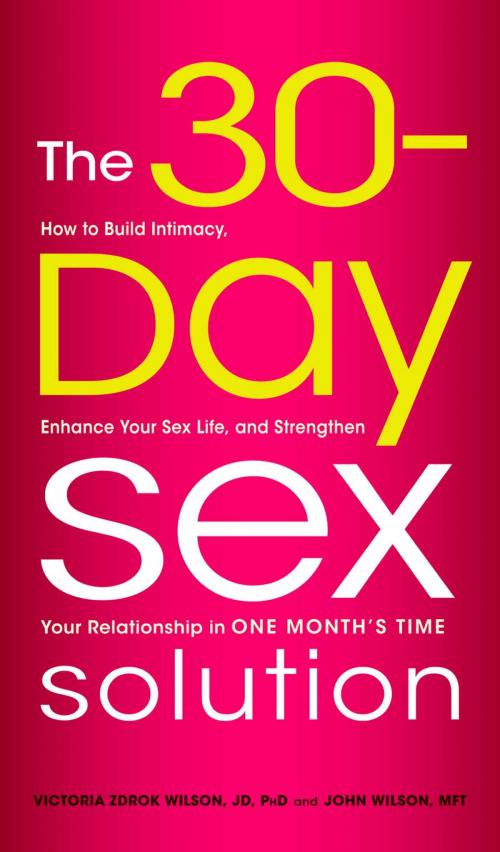 Cover of the book The 30-Day Sex Solution by Victoria Zdrok Wilson, John Wilson, Adams Media