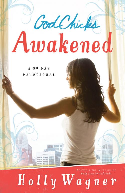 Cover of the book GodChicks Awakened by Holly Wagner, Baker Publishing Group