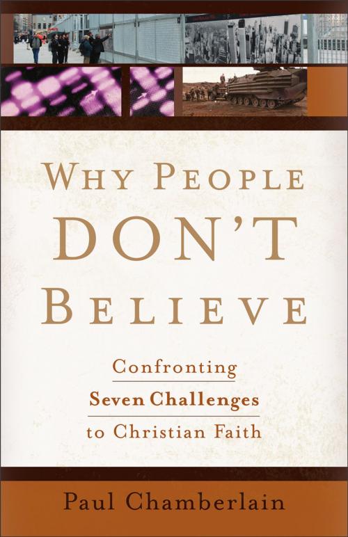 Cover of the book Why People Don't Believe by Paul Chamberlain, Baker Publishing Group