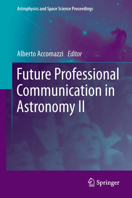 Cover of the book Future Professional Communication in Astronomy II by , Springer New York