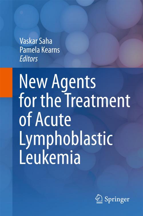Cover of the book New Agents for the Treatment of Acute Lymphoblastic Leukemia by , Springer New York